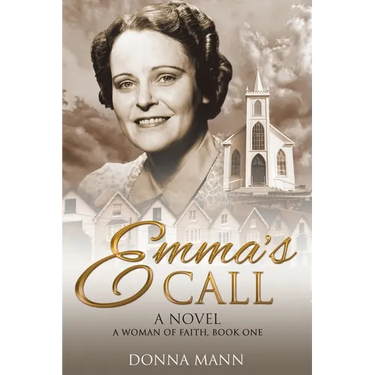 Emma's Call: A Woman of Faith