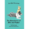 The Adventures of Alfie and Pepper: Five Book Collection
