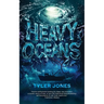Heavy Oceans
