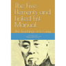 The Five Elements and Linked Fist Manual: The Teachings of Li Cunyi