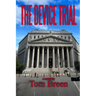 The Device Trial