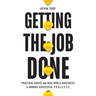Getting the Job Done
