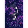 Venom & Glory