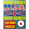 Huge Print USA & England Word Search: 100 Large Print Place Name Puzzles featuring cities in every US State and English Count