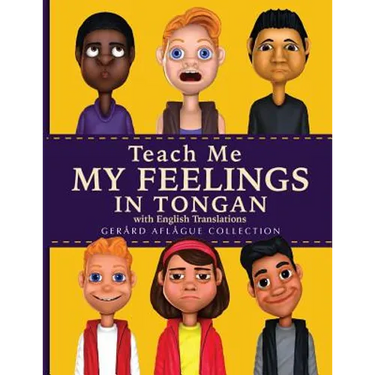 Teach Me My Feelings in Tongan: with English Translations