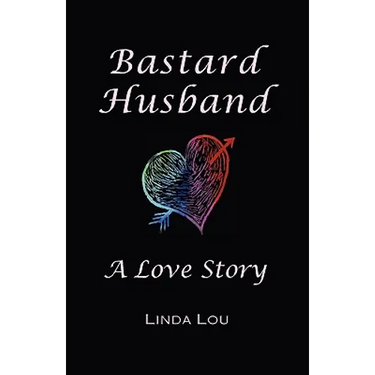 Bastard Husband: A Love Story