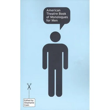 American Theatre Book of Monologues for Men