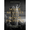 Major Messages from Minor Prophets: Preaching Truth for Today