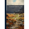 Camden Miscellany; Volume 57