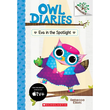 Eva in the Spotlight: A Branches Book (Owl Diaries #13)