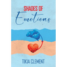 Shades of Emotions