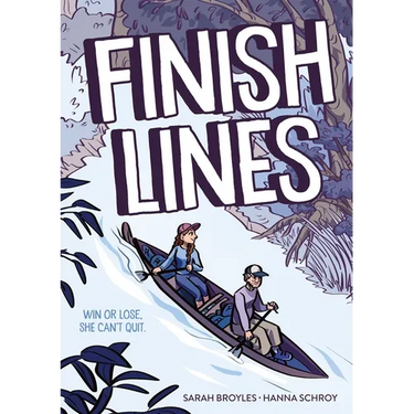 Finish Lines: A Graphic Novel