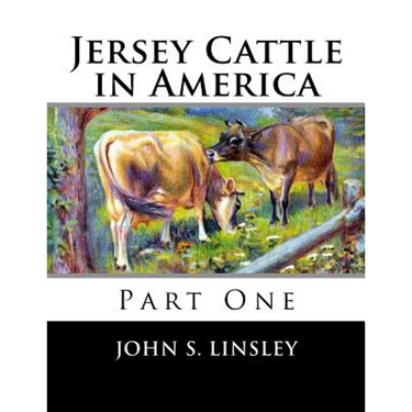Jersey Cattle in America: Part One