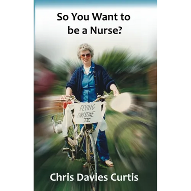 So You Want to be a Nurse?