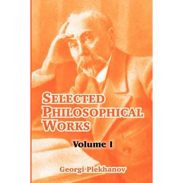 Selected Philosophical Works: Volume I