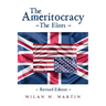 The Ameritocracy: The Elites