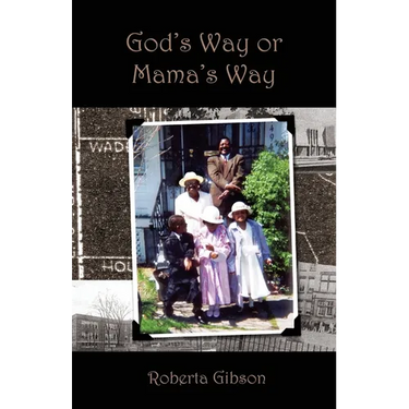 God's Way or Mama's Way