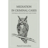 Mediation in Criminal Cases