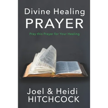 Divine Healing Prayer: Pray this Prayer for Your Healing
