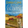 A Town Called Valentine: A Valentine Valley Novel
