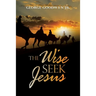 The Wise Seek Jesus