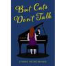 But Cats Don't Talk