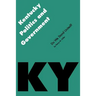 Kentucky Politics and Government: Do We Stand United?