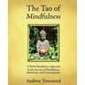 The Tao of Mindfulness