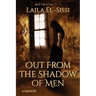 Out From The Shadow Of Men