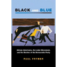 Black and Blue: African Americans, the Labor Movement, and the Decline of the Democratic Party