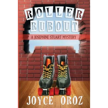 Roller Rubout: A Josephine Stuart Mystery