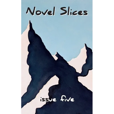 Novel Slices Issue 5
