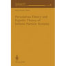 Percolation Theory and Ergodic Theory of Infinite Particle Systems