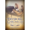 The Fryeburg Chronicles Book VI: The Life and Times of a Country Doctor