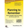 Planning to Remember: How to remember what you're doing and what you plan to do