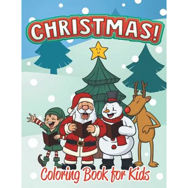 Christmas Coloring Book for Kids (Holiday Coloring Books For Kids 1)