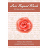 Love Beyond Words: 365 Days of Inspiration from Spirit