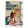 Mrs. Nussbaum's Monkey: Poems