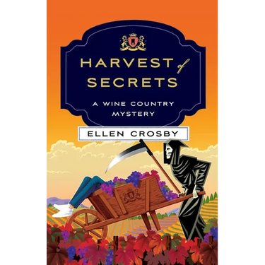 Harvest of Secrets: A Wine Country Mystery