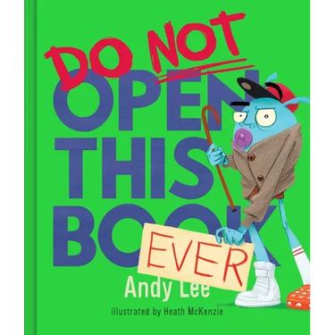 Do Not Open This Book Ever