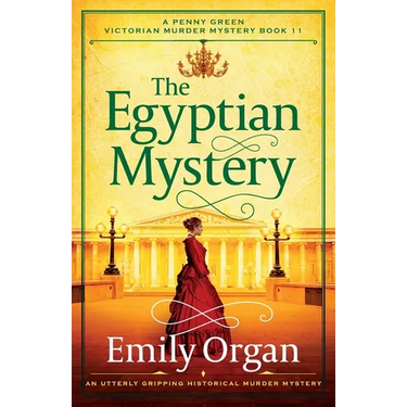The Egyptian Mystery: An utterly gripping historical murder mystery