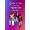 Rainbow Wellness Workbook: Polyamory Polycules