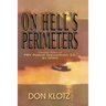 On Hell's Perimeters: Pacific Tales of PBY Patrol Squadron 23 in World War Two