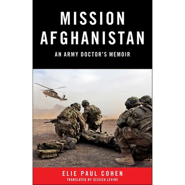 Mission Afghanistan: An Army Doctor's Memoir