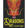 Dragons Mandala Coloring Book: Adult coloring book with 60 dragon patterns and mandala pages to color
