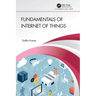 Fundamentals of Internet of Things