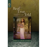 The Real, the True, and the Told: Postmodern Historical Narrative and the Ethics of Representation