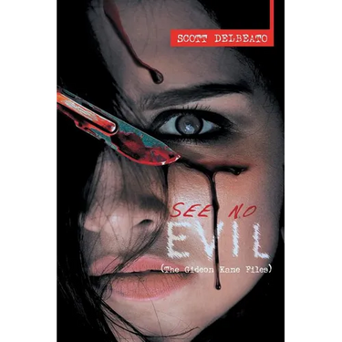 See No Evil (The Gideon Kane Files)