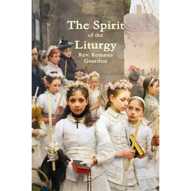 The Spirit of the Liturgy