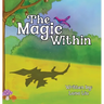 The Magic Within